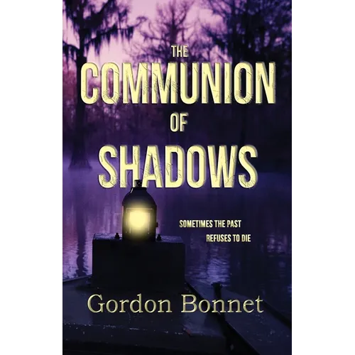The Communion of Shadows