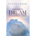 A Quick Guide To Dream Interpretation