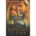 In Due Time - A Novella (Large Print Edition): A Scottish, Time Travel Romance