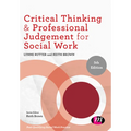 Critical Thinking and Professional Judgement for Social Work