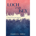 Loch and Key: A Church Street Kirk Mystery