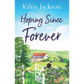 Hoping Since Forever: Sometimes the wrong turn is actually the right one...