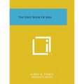 The First Book of Bees