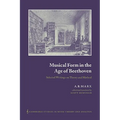 Musical Form in the Age of Beethoven: Selected Writings on Theory and Method