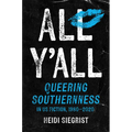 All Y'all: Queering Southernness in US Fiction, 1980-2020