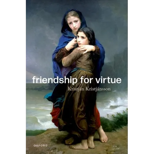 Friendship for Virtue
