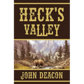 Heck's Valley: Heck and Hope, Book 2