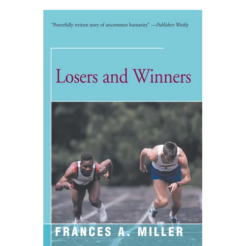 Losers and Winners