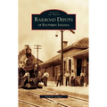Railroad Depots of Southern Indiana