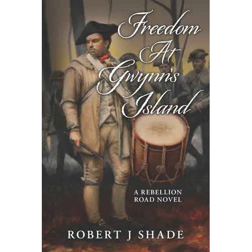 Freedom At Gwynn's Island