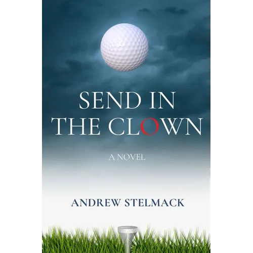 Send in the Clown