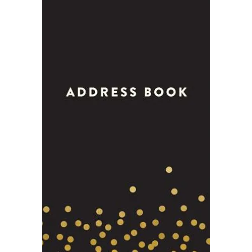 Address Book: Black with Yellow Dots, 6x9, 130 Pages, Professionally Designed