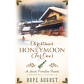 Christmas Honeymoon (For One)