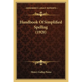 Handbook Of Simplified Spelling (1920)
