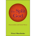 The Split God: Pentecostalism and Critical Theory