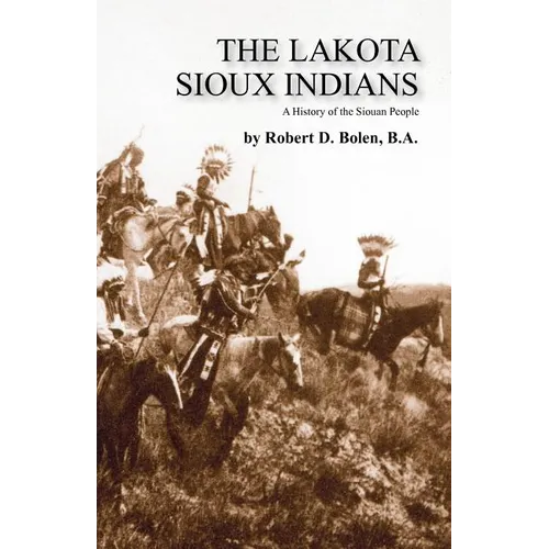 The Lakota Sioux Indians