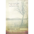 Nothing Left Unsaid: Creating a Healing Legacy with Final Words and Letters