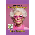 The Wisdom of Aunty Bronwyn