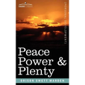 Peace Power & Plenty