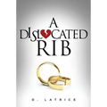 A Dislocated Rib