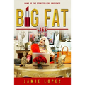 Big Fat Lies
