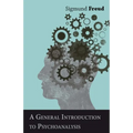 A General Introduction to Psychoanalysis