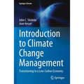 Introduction to Climate Change Management: Transitioning to a Low-Carbon Economy