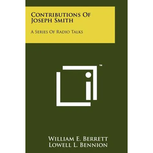 Contributions of Joseph Smith: A Series of Radio Talks