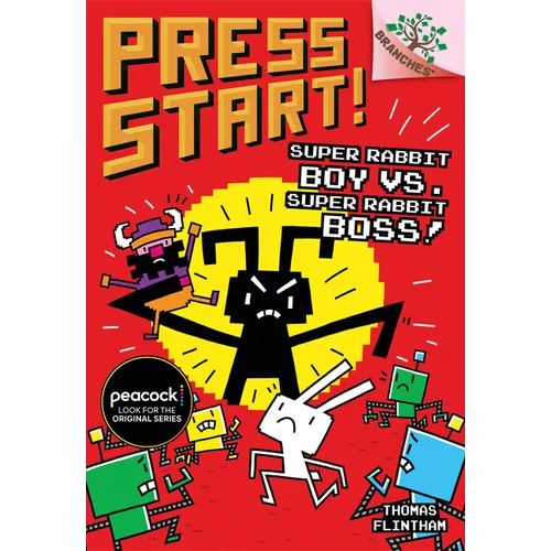 Super Rabbit Boy vs. Super Rabbit Boss!: A Branches Book (Press Start! #4): Volume 4
