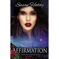 Affirmation: The Lepidoptera Vampire Series