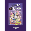 The Old Climbing Tree: Little Lunch series (Large Print 16pt)