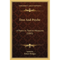 Eros and Psyche: A Poem in Twelve Measures (1885)