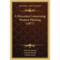 A Discourse Concerning Western Planting (1877)