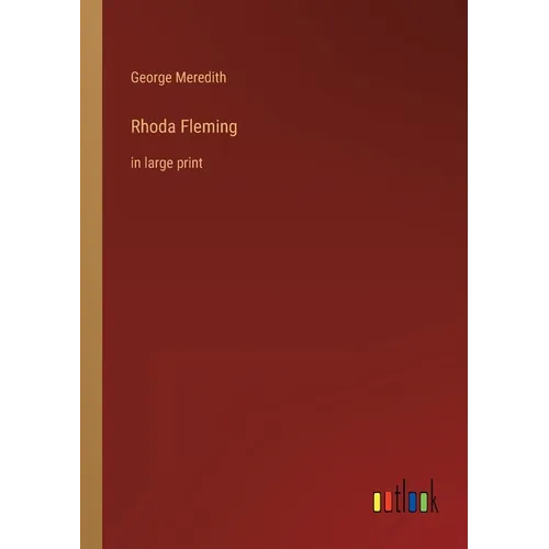 Rhoda Fleming: in large print
