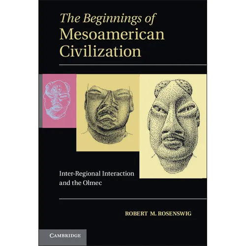 The Beginnings of Mesoamerican Civilization