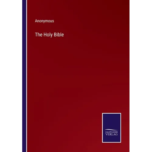 The Holy Bible