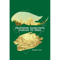 Professor Hamilton's Passage to India