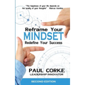 Reframe Your Mindset: Redefine Your Success
