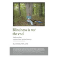 Blindness is not the end: Faith over fear, a physical and spiritual journey