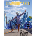 Community Arts Magazine: The River Is Sacred