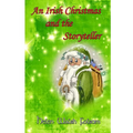 An Irish Christmas and the Storyteller