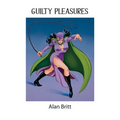 Guilty Pleasures