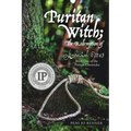 Puritan Witch; The Redemption of Rebecca Eames: Book One of the Puritan Chronicles