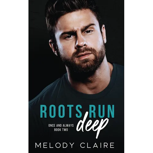 Roots Run Deep
