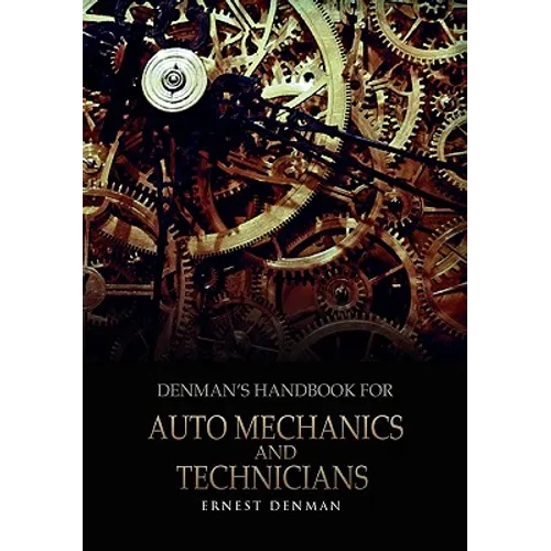 Denman's Handbook for Auto Mechanics and Technicians