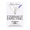 Eternally Expecting: Discussion Guide