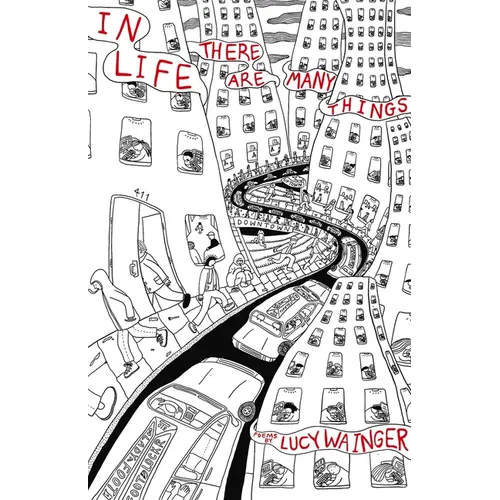 In Life There Are Many Things