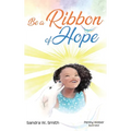 Be a Ribbon of Hope