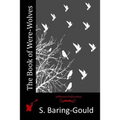 The Book of Were-Wolves