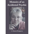 Memoirs of an Accidental Psychic